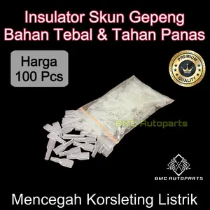 Paket 100 Pcs - Insulator / Pembungkus Skun Gepeng Bahan Tebal - Karet Pelindung Terminal Gepeng