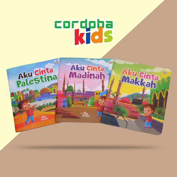 Gambar [ Dapat 3 Buku ] Buku Anak 3 Negeri Istimewa Aku Cinta Palestina, Aku Cinta Makkah dan Aku Cinta Madinah Series dari Al Quran Cordoba Kota Bandung Tokopedia