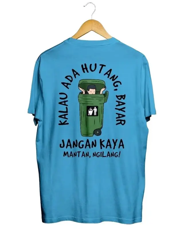 Kaos pria sablon depan belakang motif kata kata tulisan KALAU ADA UTANG BAYAR Lembut Nyaman 6