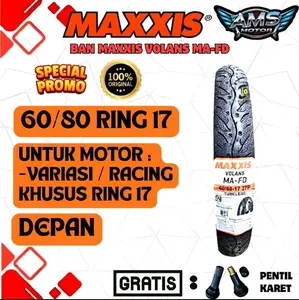 Ban Luar Maxxis Volans MA-FD Ukuran 60/80-17 Tubeless Ban Drga Race Ring 17