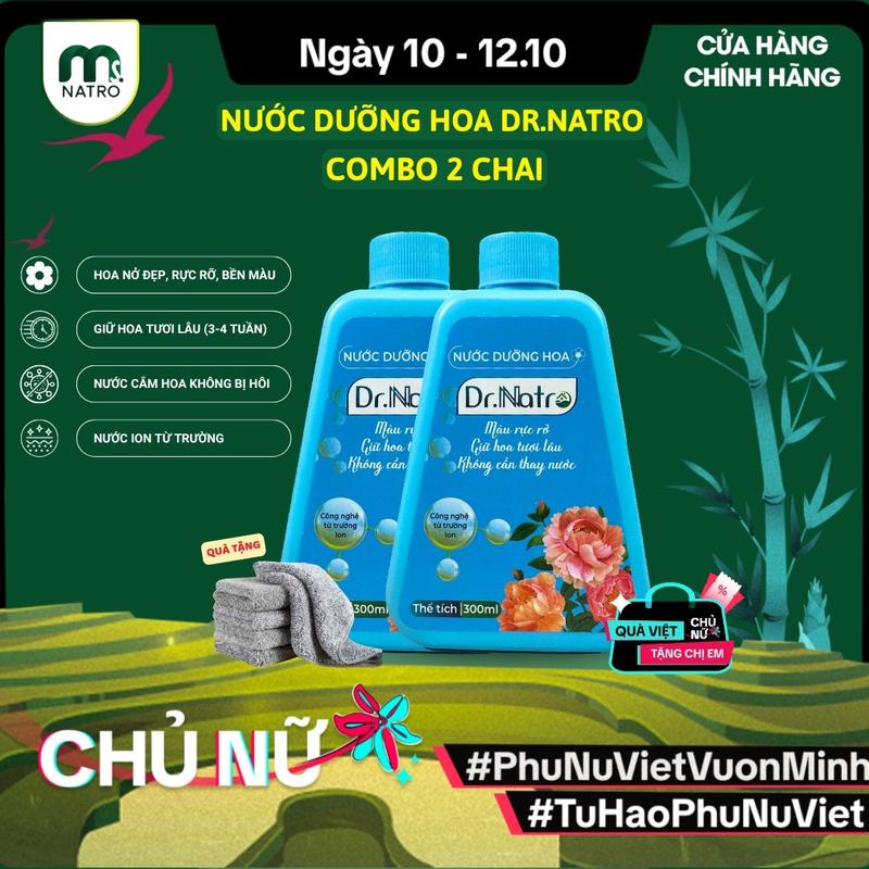 (COMBO 2 chai) Nước Dưỡng Hoa Dr.Natro [300ML], Tươi lâu - Bền màu - Sạch nước - Không hôi