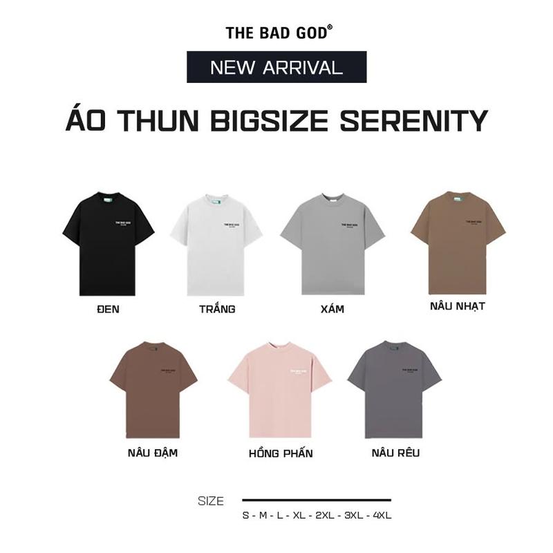 MUA 2 GIẢM 5% Áo Thun BIG SIZE Cổ Tròn Nam Nữ The Bad God Serenity Chất Liệu COTSYN In Họa Tiết - Menswear - BST Áo thun năm 2025