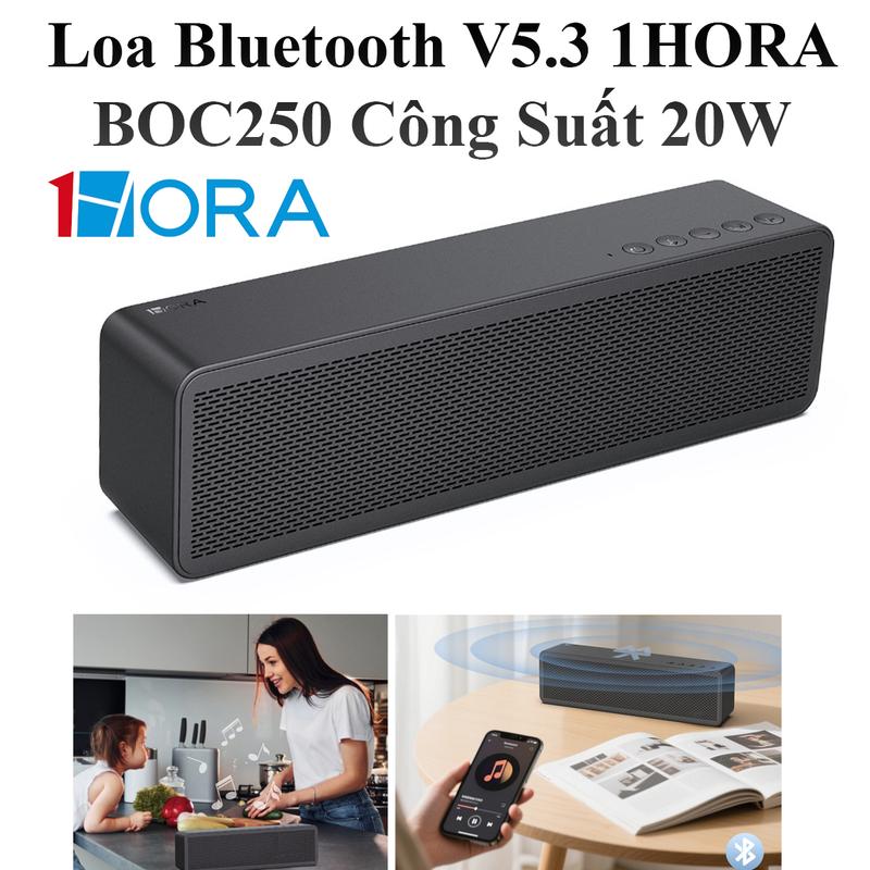 Loa Bluetooth V5.3 1HORA BOC250 Công Suất 20W Cực Hay Pin 2400mAh Bass Trầm Mạnh Mẽ