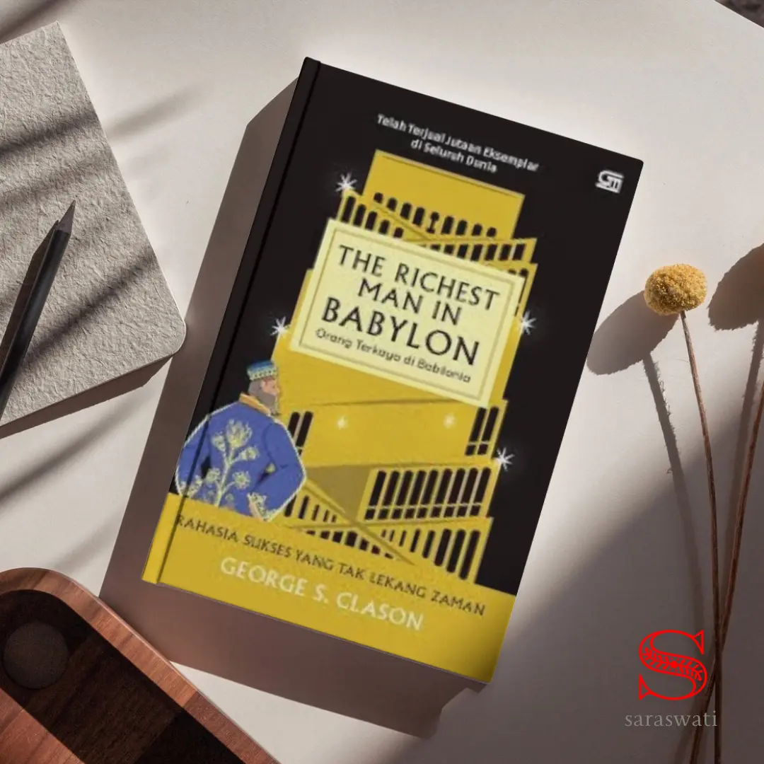 (INDO) The Richest Man In Babylon (Orang Terkaya di Babilonia) oleh George S. Clason