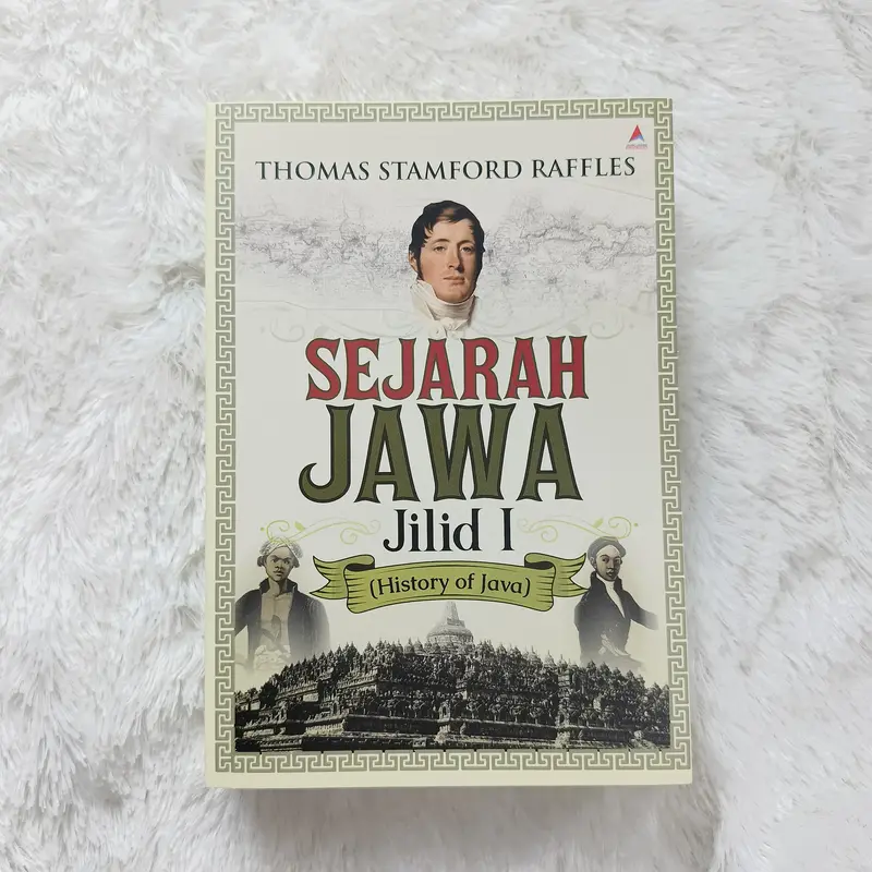 Buku Sejarah Jawa Jilid 1 (History of Java) - Thomas Stamford Raffles - Anak Hebat Indonesia 3