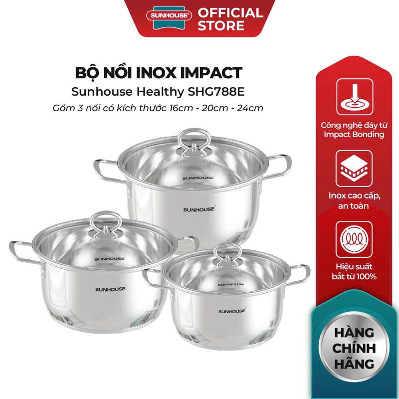 ĐÁY IMPACT CẢI TIẾN Bộ nồi inox Impact 5 đáy Sunhouse Healthy SHG788E - 3 nồi 16-20-24cm - Đáy phẳng hoàn hảo - Dùng mọi loại bếp