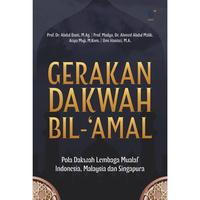 Gambar GERAKAN DAKWAH BIL-‘AMAL Pola Dakwah Lembaga Mualaf Indonesia, Malaysia dan Singapura Penulis: Prof. Dr. Abdul Basit, M.Ag., dkk dari tokowawasanilmubms Kota Yogyakarta 1 Tokopedia