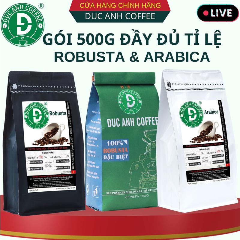 Gói 500g Cà Phê Nguyên Chất Đầy Đủ Tỉ Lệ DUC ANH COFFEE Rang Mộc Pha Phin, Pha Máy, Cold Brew, Bột Hạt Tùy Chọn