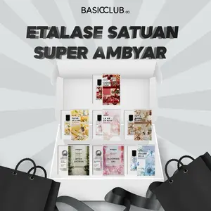 OWNER AMBYAR ! ETALASE SATUAN HARGA AMBYAR PARFUM BASICCLUB GEAMOORE