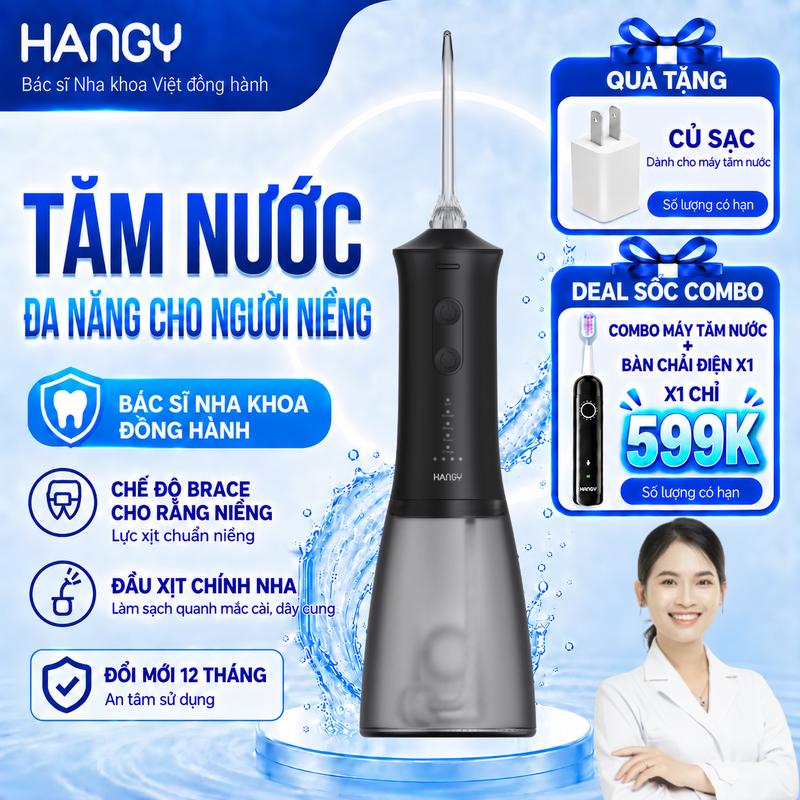 Máy tăm nước cho răng niềng HANGY HN26 / HG23 Pro – Dùng Hàng Ngày, Sạch Sâu Êm…