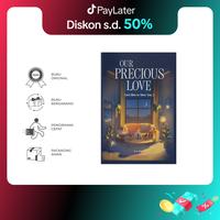 Gambar Buku Novel Our Precious Love - Bumi Fiksi dari BumifiksiJakarta_NEW Kota Administrasi Jakarta Selatan 1 Tokopedia