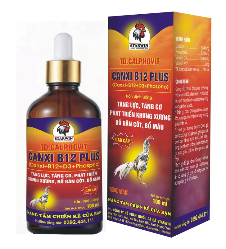  Starwin CANXI B12 PLUS  chai 100 ml -Hỗn dịch uống giúp phát triển khung xương Tăng lực tăng cơ bổ gân cốt cho gà chọi gà đá 