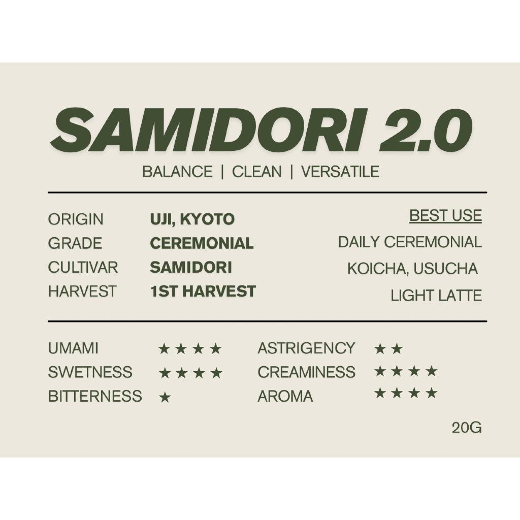 Samidori 2.0 Uji Kyoto Ceremonial Matcha Ul..... 8