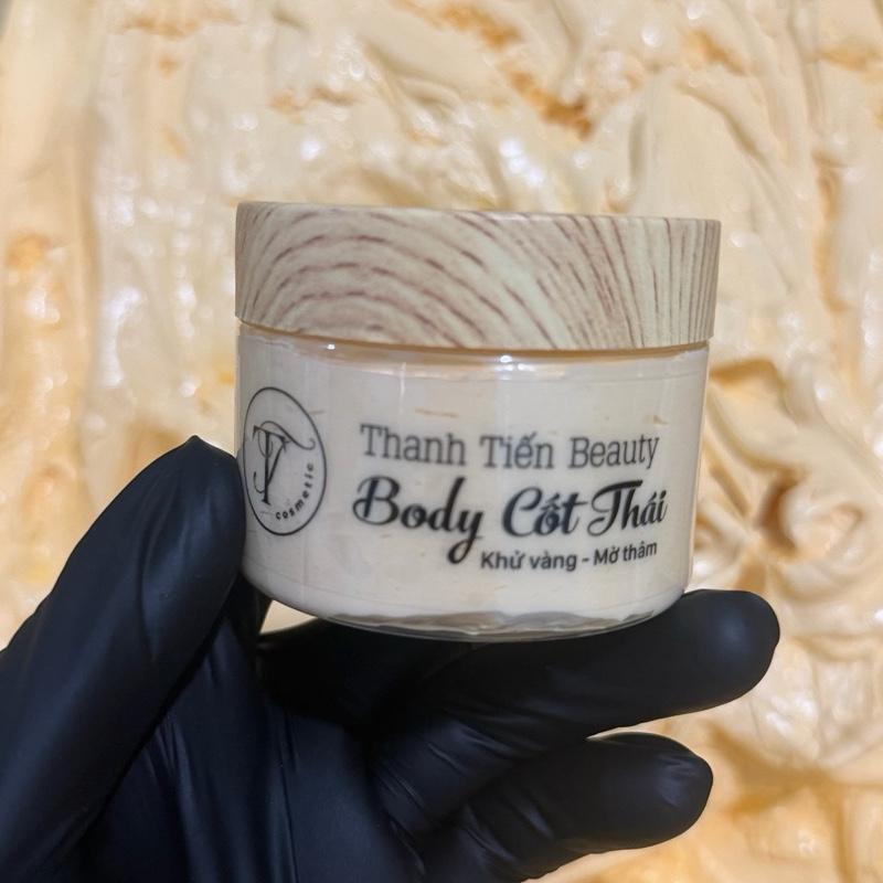 {200G} Kem Body Cốt Thái tươm - Ba Sáu loại Phôi Thái dầu vàng hỗ trợ dưỡng sáng da.