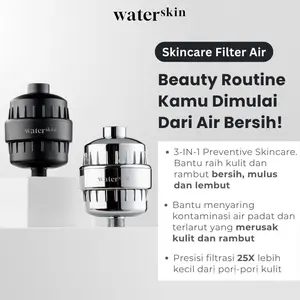Waterskin Skincare Filter Air Set Filter Keran Air Shower Untuk Kulit Acne Prone & Kering