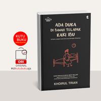 Gambar Ada Duka Di Bawah Telapak Kaki Ibu dari Kutubuku Kota Tangerang Selatan 1 Tokopedia
