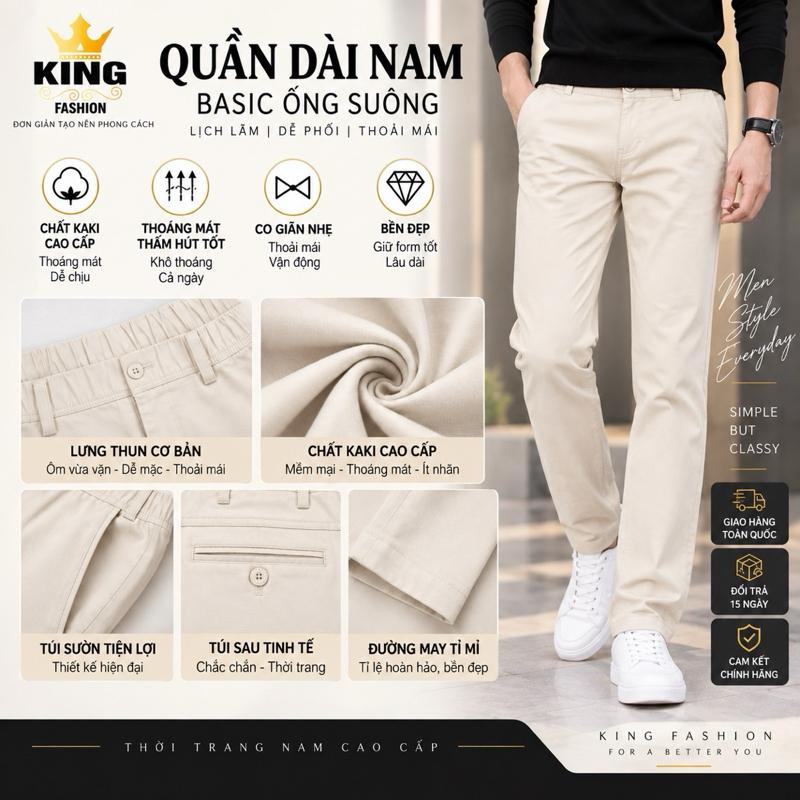 Quần Dài Basic Kaki Nam KING FASHION Ống Suông Co Giãn, Form Đẹp Cho Nam 25–45 Tuổi, Đi Làm Đi Chơi Đều Phù Hợp KK-QDBS