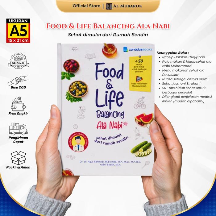 Gambar Buku Food & Life Balancing Ala Nabi - Sehat Dimulai Dari Rumah Sendiri - Resep Sehat Nabi Muhammad dari Al Mubarok Official Store Kota Administrasi Jakarta Pusat Tokopedia