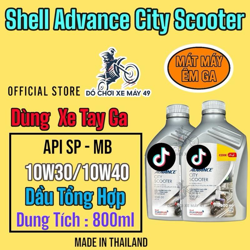 Nhớt Shell Advance CITY TAY GA Mới 2025- 10W30 10W40 tiết kiệm nhiên liệu dành cho 800ML Made in Thailand >>>
