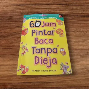 Buku Anak Suplemen Belajar 60 Jam Pintar Baca Tanpa Dieja Metode Cepat Efektif (FullColor)