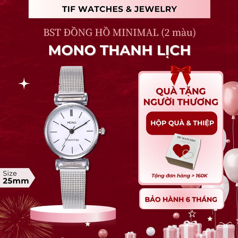 Đồng Hồ Nữ Đẹp Nhỏ Gọn MONO Tif Watches Phong Cách Hàn Quốc Sang Trọng Quà Tặng Sinh Nhật Bạn Nữ