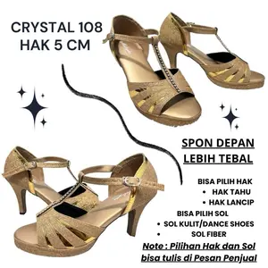 CRYSTAL 108 HAK 5/7/9 CM - SEPATU DANSA/PESTA WANITA NYAMAN DAN EMPUK/ DANCE HEELS