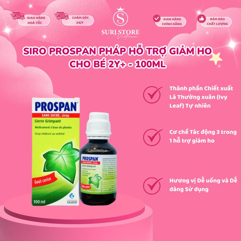 SURI STORE - Siro Prospan Đức & Pháp hỗ trợ giảm ho cho bé từ 0M+ và 2Y+ - 100ml