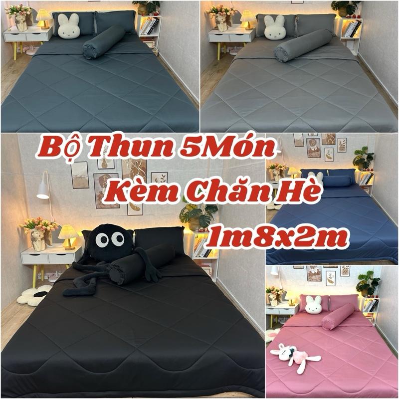  BỘ THUN 5 MÓN- VỎ GỐI ÔM KHOÁ KÉO  1 ga bo thun  2 vỏ gối nằm  1 vỏ gối ôm 1 chăn hè  