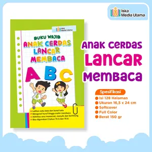 Iska Media Utama - [BUKU WAJIB] Anak Cerdas Lancar Membaca Lengkap bonus aktivitas mewarnai dan menulis