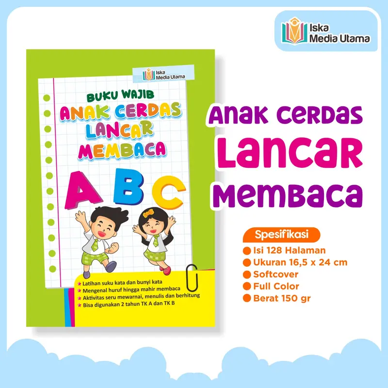 Iska Media Utama - [BUKU WAJIB] Anak Cerdas Lancar Membaca Lengkap Buku Belajar Baca Untuk Murid SD Kelas 1 - 3 bonus aktivitas mewarnai dan menulis