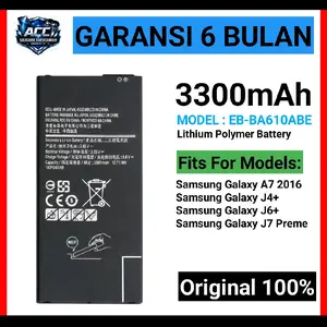Baterai EB-BA610ABE For: Samsung Galaxy A7 2016 / Samsung Galaxy J4+ / Samsung Galaxy J6+ / Samsung Galaxy J7 Preme Battery Batrai Batre Original 100% Termurah