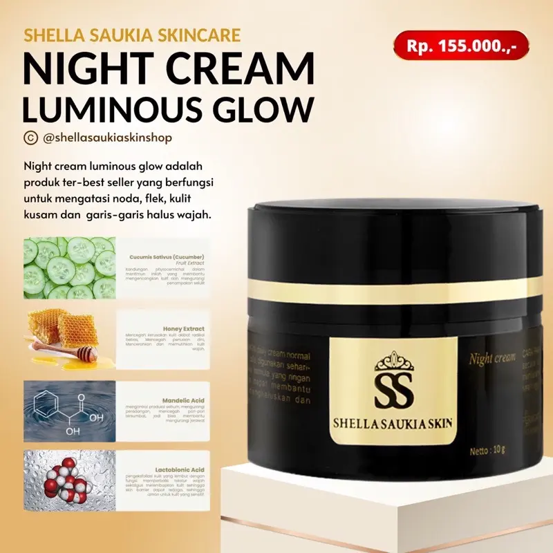 Night cream luminous shellasaukia/cream malam luminous shellasaukia/sskin