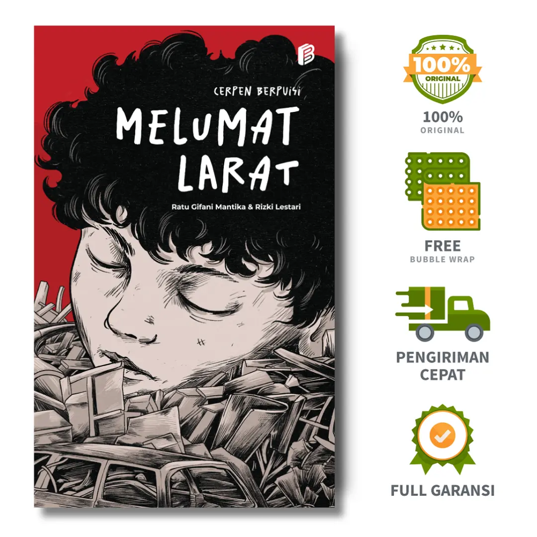 Cerpen Berpuisi: Melumat Larat - Ratu Gifani Mantika, Rizki Lestari