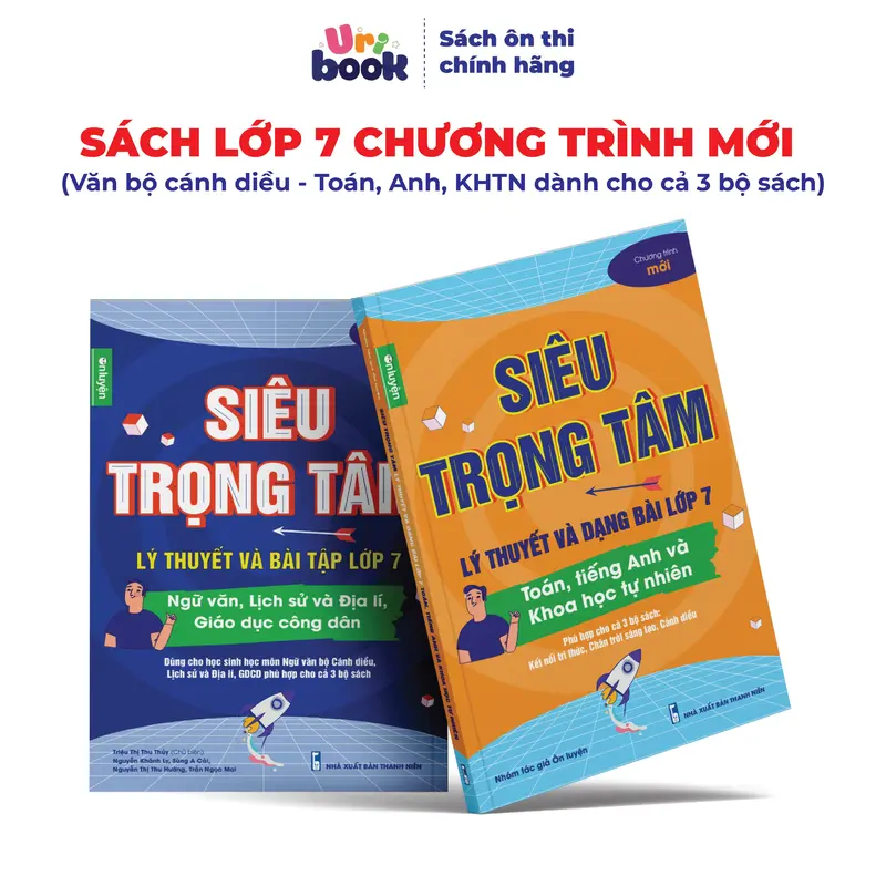 Lớp 7 (Bộ Cánh Diều )- Combo 2 cuốn Siêu trọng tâm TOÁN, TIẾNG ANH, KHTN và Văn, Khoa học xã hội lớp 7- Uribook 0