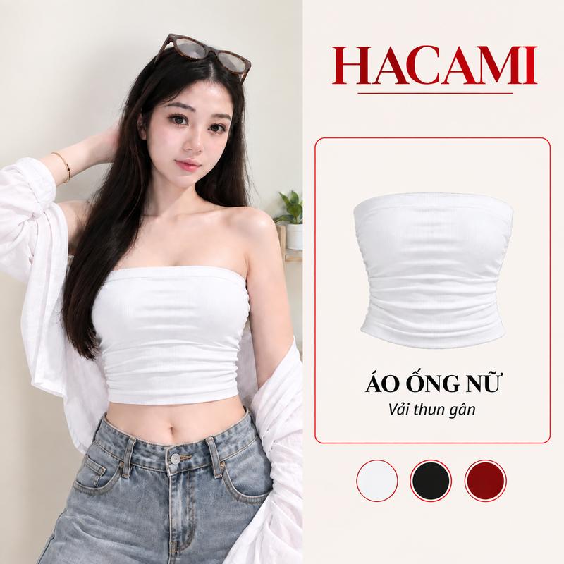 [Deal Hot Mở Bán]Áo ống nữ HACAMI VN không mút ôm body sexy chất thun tăm co giãn mềm mịn