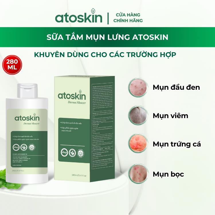  Sữa Tắm Mụn Lưng Atoskin 200ml – Hỗ Trợ Làm Sạch Da Giảm Dầu Cải Thiện Mụn & Viêm Nang Lông 