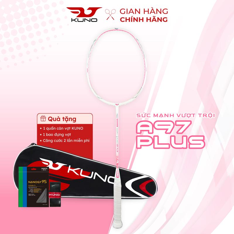  Vợt Cầu Lông KUNO A97Plus Chính Hãng Khung Carbon T700 Công Thủ Toàn Diện Cán Vợt G5 vợt  cầu  lông 