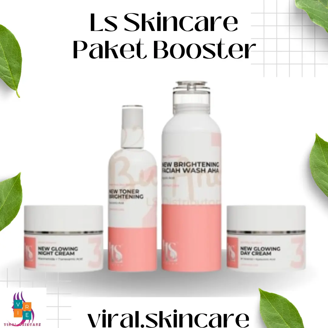 LS Skincare New Brightening Boster Perawatan Wajah Glowing