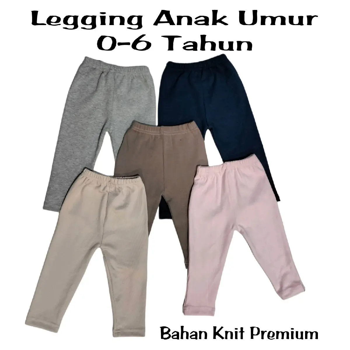 Legging Anak Umur 0-6 Tahun Bahan Knit Legging Panjang Anak-AnakPerempuan /  Bayi /Cewek