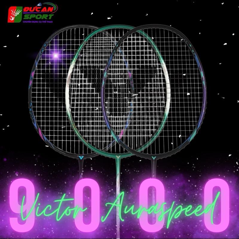 Vợt cầu lông Victor Auraspeed 9000 chính hãng + tặng cước chính hãng + cuốn cán + túi đựng vợt