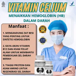 VITAMIN CELIUM MENAIKKAN HEMOGLOBIN (HB) DALAM DARAH - BANTU REGENERASI SEL DARAH