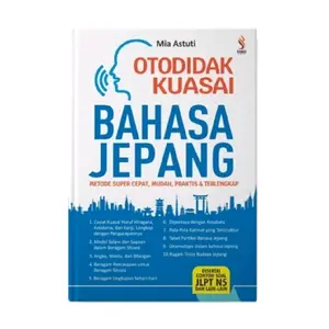OTODIDAK KUASAI BAHASA JEPANG - Trisula Book