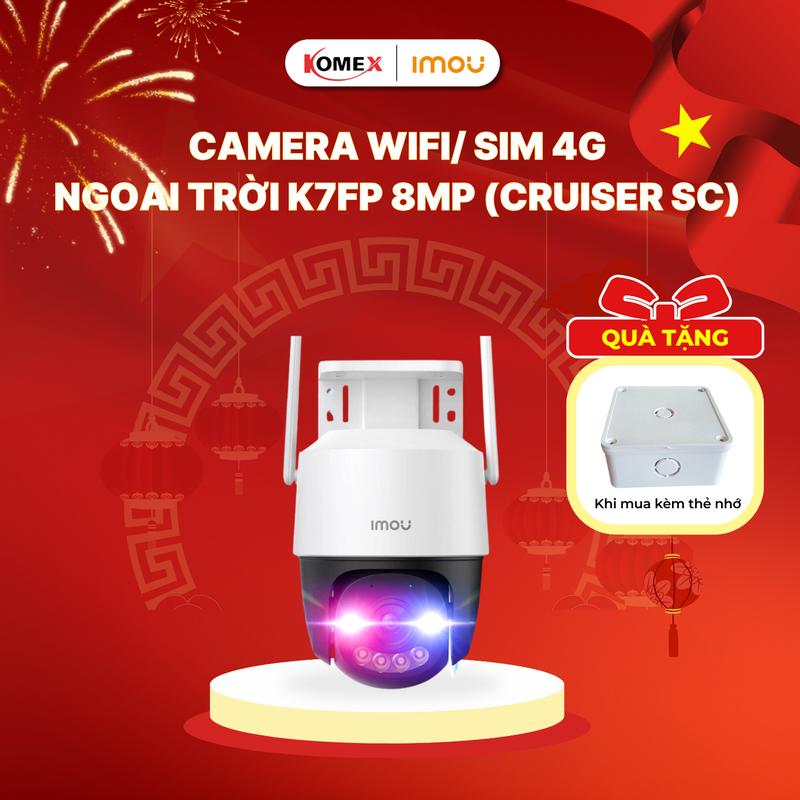   Bản mới  Camera wifi 4G ngoài trời Imou Cruiser SC K7FP 8MP  Xoay 360 độ Đèn báo động xanh đỏ Chụp ảnh Phát hiện con người - Imou Komex Store 