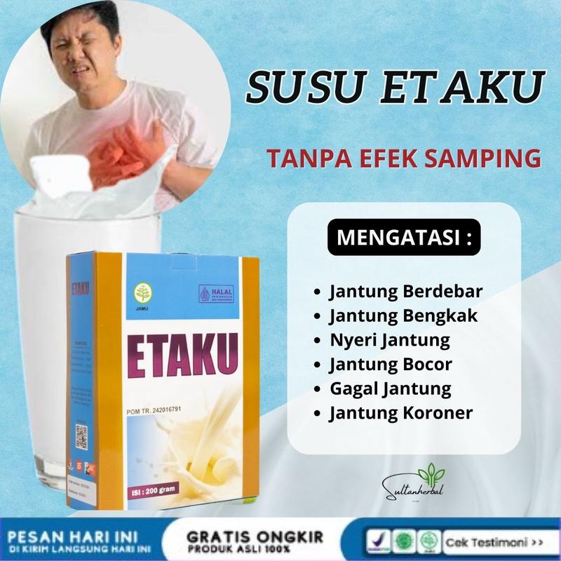 Etaku Goat Milk - Atasi Jantung Berdebar, Jantung Bengkak, Nyeri Jantung, Jantung Bocor, Gagal Jantung, Jantung Koroner ASLI 100% 1