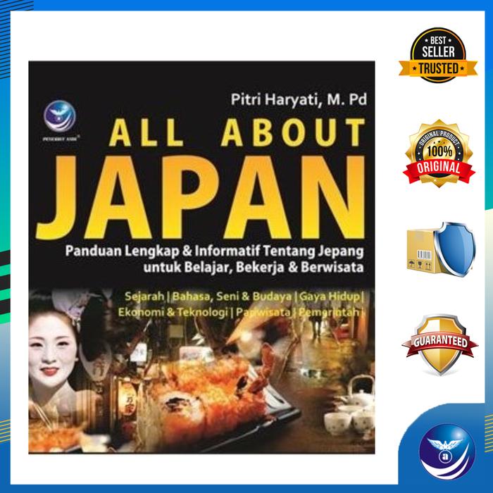 Gambar Penerbit Andi - All About Japan ; Panduan Lengkap dan Informatif Tentang Jepang untuk Belajar, Bekerja dan Berwisata (BP) dari Andi Publisher Kab. Sleman Tokopedia
