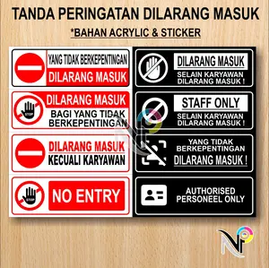 SIGN BOARD STIKER PAPAN TANDA PERINGATAN DILARANG MASUK SELAIN KARYAWAN NUGRAHA