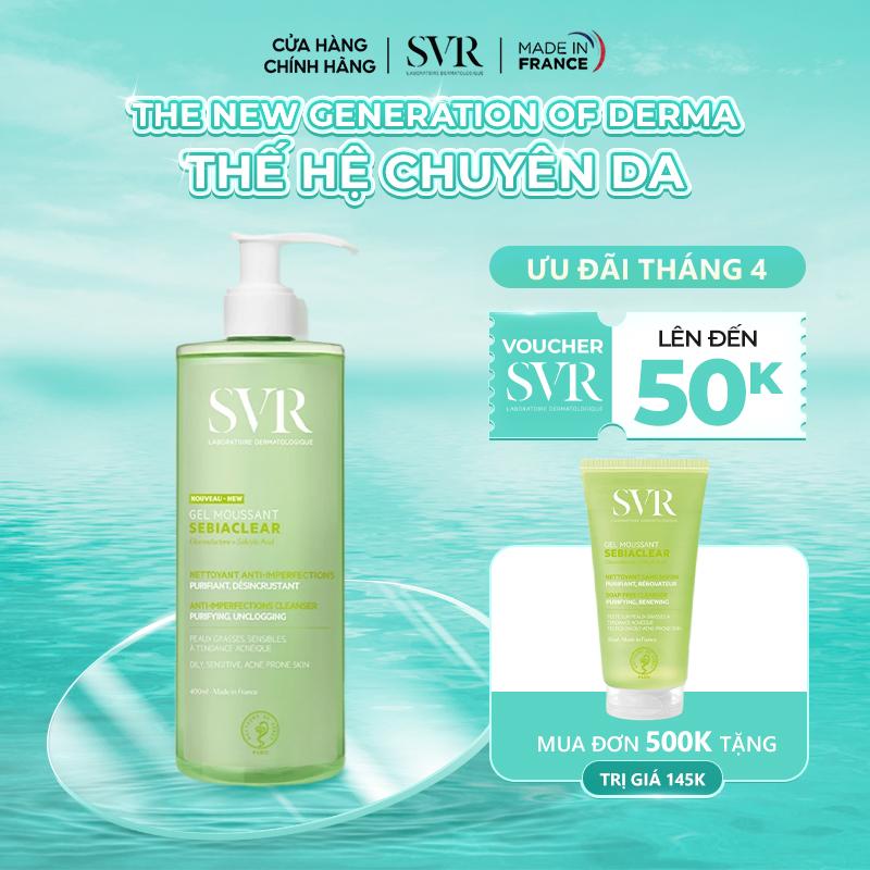 Gel rửa mặt không có xà phòng và làm sạch SVR SEBIACLEAR GEL MOUSSANT 400ml