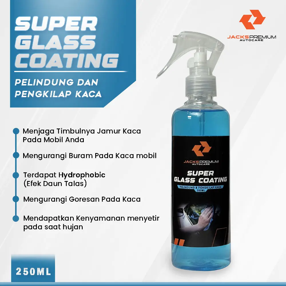 Jacks Super Glass Coating 250ML Efek Hydrophobic Kaca (Premium Quality) Car Paint