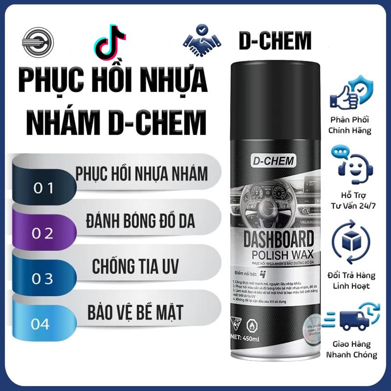   Chai lớn 450ml  Chai Phục Hồi Nhựa Nhám D-Chem Dashboard Polish 450ml~380g Dạng Xịt Dưỡng & Đánh Bóng Nhựa Nhám Ô Tô Xe Máy 
