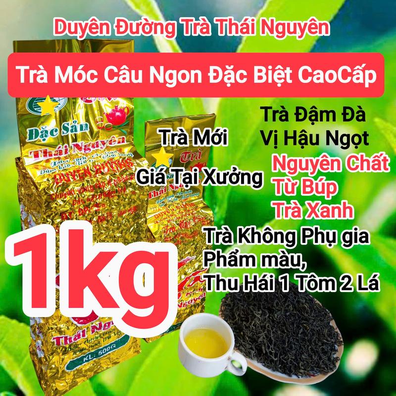  1KG Trà Móc Câu Ngon Đặc Biệt Thái Nguyên 1kg- Trà Thái Nguyên Cao Cấp - Nước Trà Chè Chua Tea túi  trà túi  trà trà sen vàng trà  lipton túi  trà chè dưỡng nhan Nho 